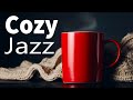 Cozy JAZZ Music - Relaxing Bossa Nova Jazz Music - Background Jazz Music For Study, Reading, Work