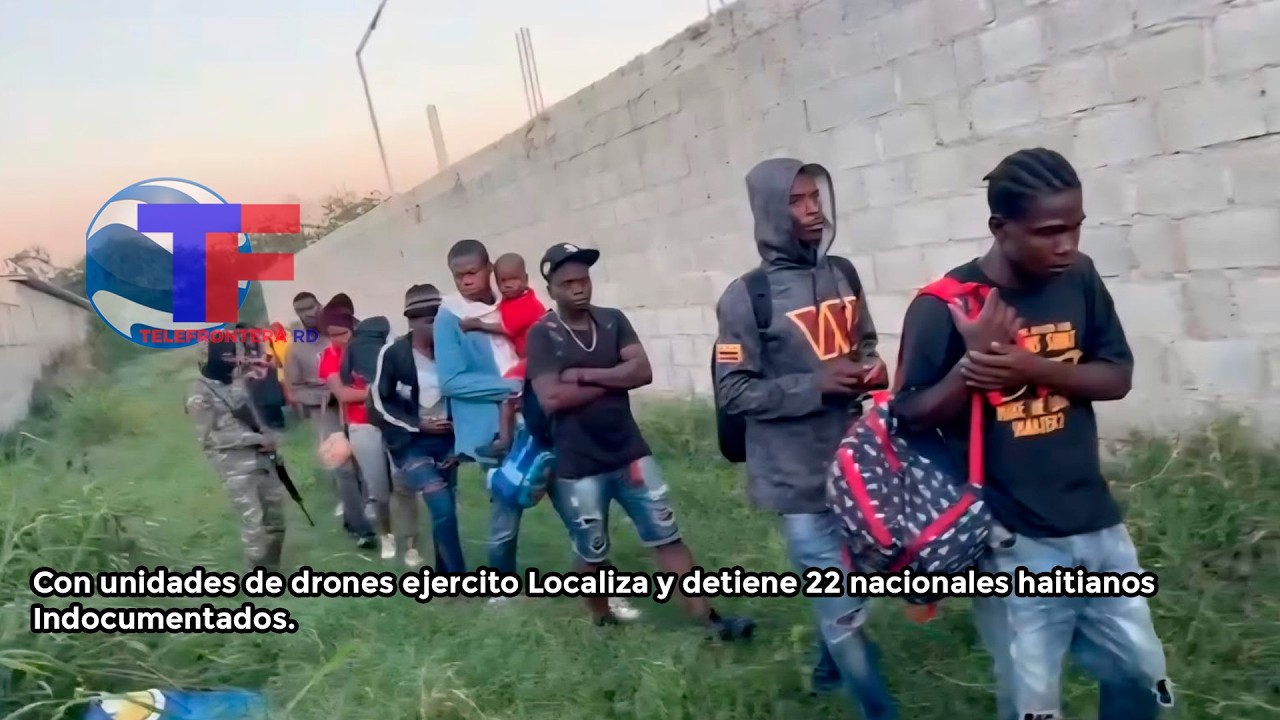 Con unidades de drones Ejército localiza y detiene a 22 nacionales haitianos indocumentados