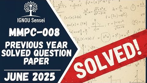 MMPC-008 Solved Question Paper | June 2025 | IGNOU Previous Year Question Paper