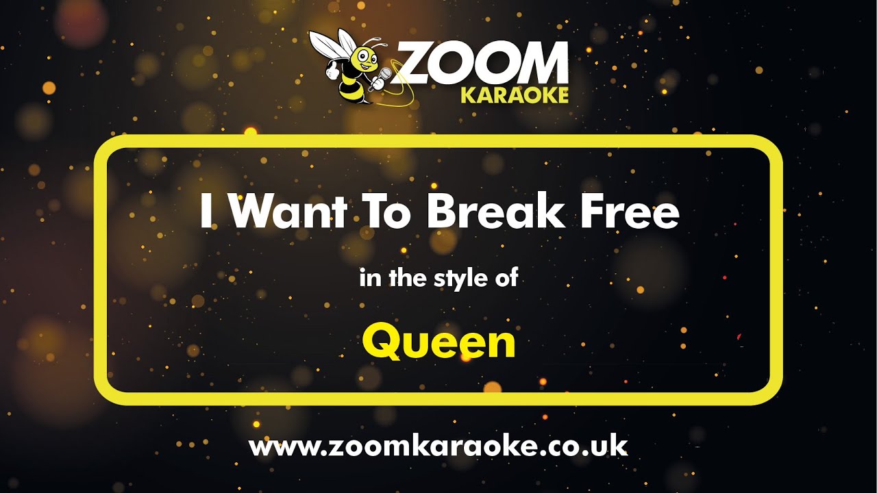 Queen I Want To Break Free Karaoke Version From Zoom Karaoke Youtube Queen I Want To Break Free Karaoke Version From Zoom Karaoke Youtube