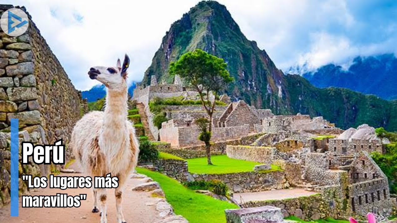 Perú, Un País único En El Mundo - YouTube