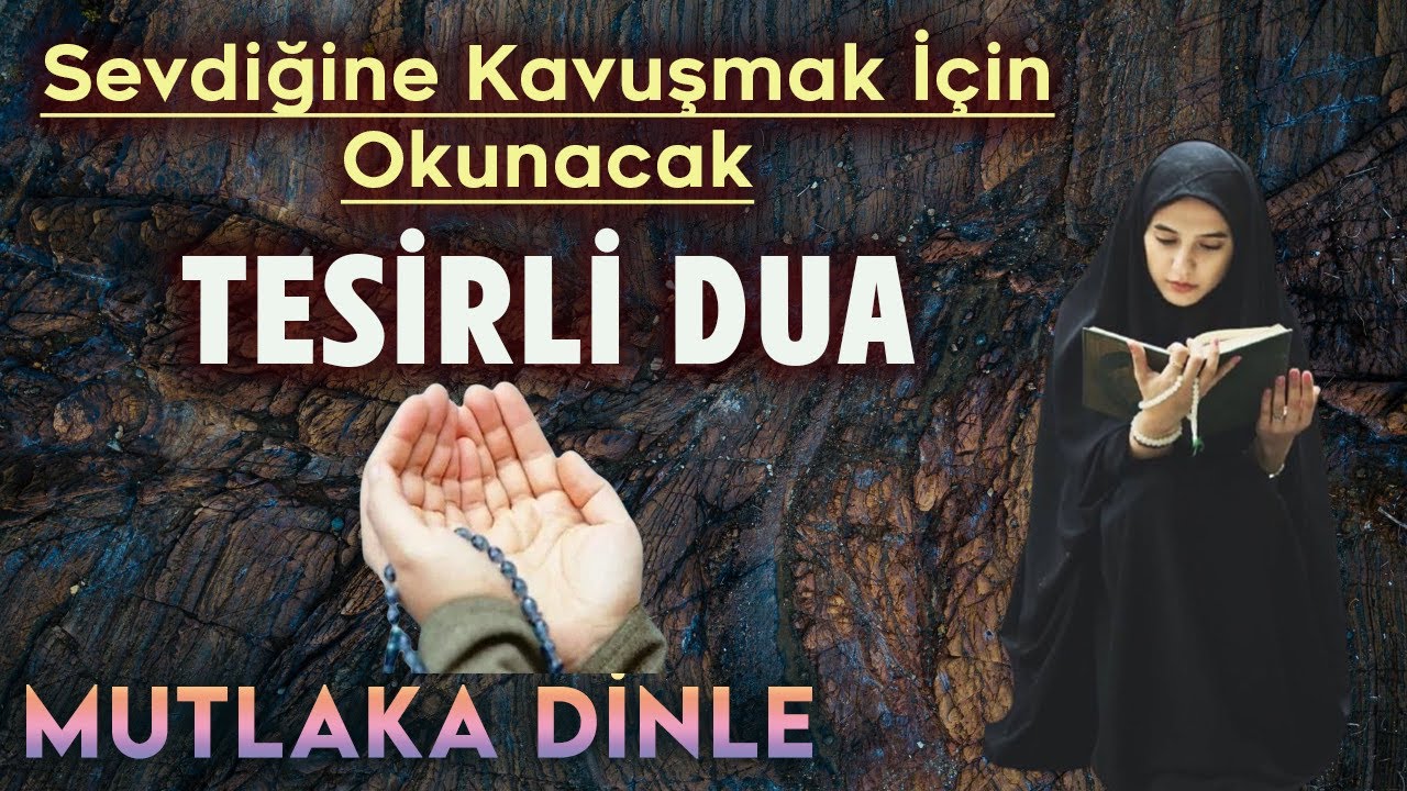 SEVDİĞİNE KAVUŞMAK İÇİN 41 DEFA DİNLE Dua Vakti