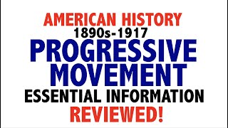 Progressive Era Big Ideas Reviewed (APUSH 7.4 The Progressives) screenshot 4