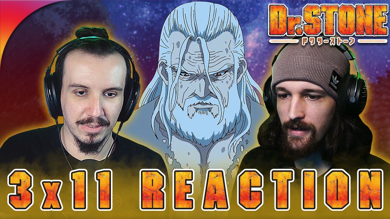 Dr Stone 3x11 Reaction 
