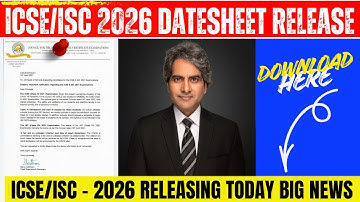 CISCE 2026 BIG NEWS! ICSE ISC 2026 Date Sheet & Exam 2026 | CISCE Time Table Update