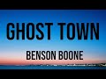 Benson Boone- Ghost Town (Lyric Video)