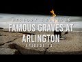 FAMOUS GRAVES at Arlington | History Traveler Episode 19