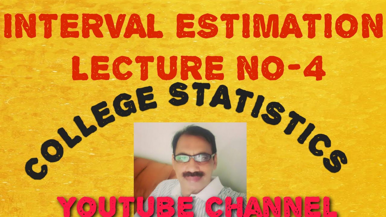 STATISTICAL INFERENCE LECTURE NO-4 - YouTube