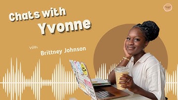 Creating Safe Spaces, Authenticity, & Being an Educator | CHATS WITH YVONNE PODCAST