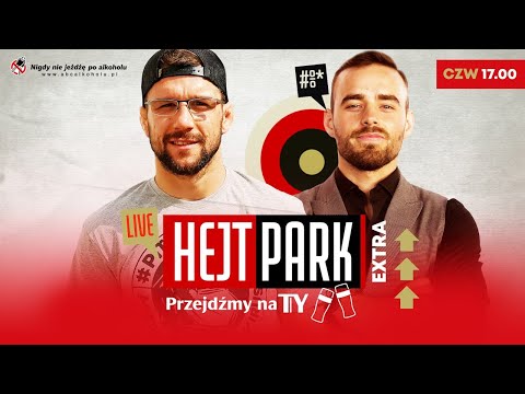 HEJT PARK - PRZEJDŹMY NA TY 141 - MATEUSZ GAMROT PO WYGRANEJ WALCE NA GALI UFC