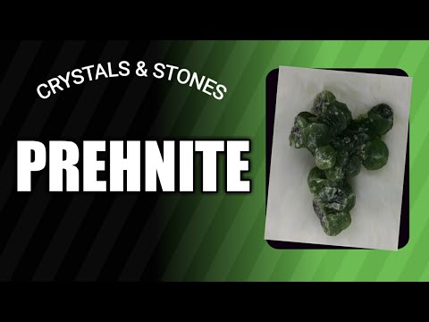 Video: Prehnite Stone: Magical And Healing Properties