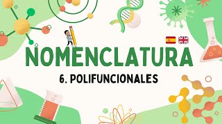 Nomenclatura orgánica 6: compuestos polifuncionales 🇬🇧 🇪🇸