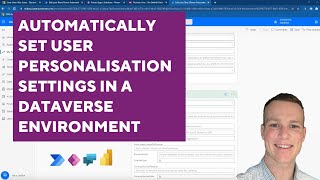 Automatically Set User Personalisation Settings in a Dataverse Environment