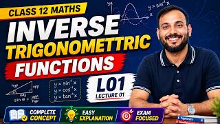 Inverse Trigonometric Functions Class 12 Maths | L01 Full Concept & Basics | 2026