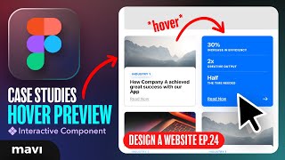 FIGMA WEB DESIGN ep.24: Hover Preview (Case Studies) – Free UX / UI Course