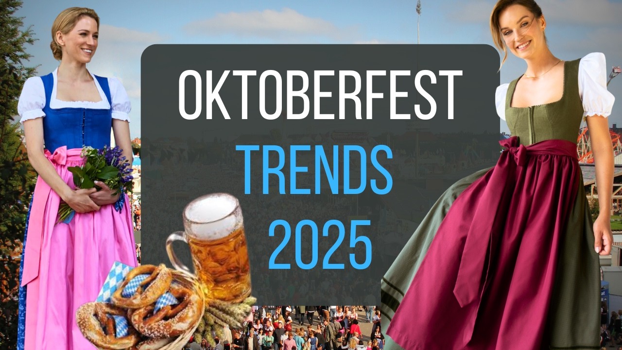 Dirndl Trends - Wiesn Trends - Oktoberfest 2025