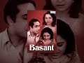 Best Bollywood Movie BASANT - Hindi Full Movie