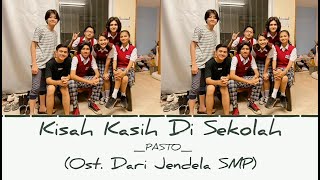 Download Lagu Kisah Kasih di sekolah (PASTO) Ost.Dari Jendela SMP