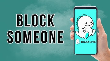 How to Block Someone on Bigo Live? | Technology Glance