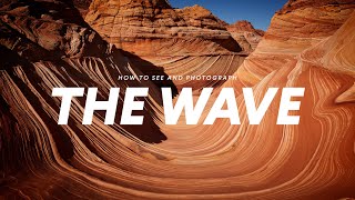 How to See and Photograph The Wave / Plus...Is it All Hype?
