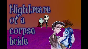 JLP~ Nightmare Of A Corpse Bride (Read Description)