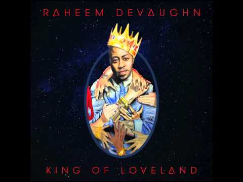 Raheem DeVaughn - Love King