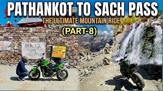 PATHANKOT TO SACH PASS 🏔️ Road Trip (PART-8) On My Kawasaki Z900 (2026) Model First Time