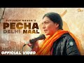 Pecha Delhi Naal | NEW Punjabi Songs 2020 | Rupinder Handa | Kisan Andolan