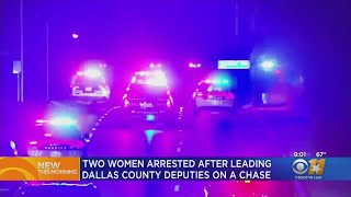 2 Women Arrested After Chase With Dallas County Authorities