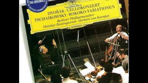 Tchaikovsky Variations on a Rococo Theme 1/2 Rostropovich Karajan