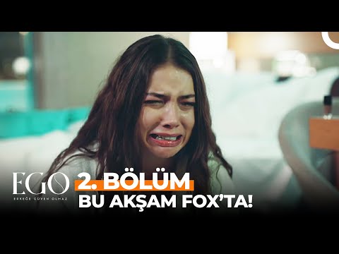 Ego 2. Bölüm Bu Akşam 20.00'de FOX'ta! 💥