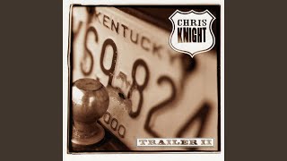 Video thumbnail of "Chris Knight - Send A Boat"