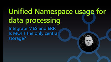 Unified Namespace. Integrate MES and ERP example