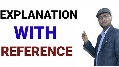 Learn How to write explanation with reference to the context | reference to the context in english