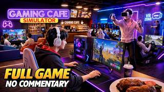 Gaming Cafe Simulator | FULL GAME Gameplay Longplay | No Commentary