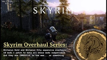 Mods - Skyrim Overhaul Series 2023 - New expansive Whiterun Hold | Market farms and villages