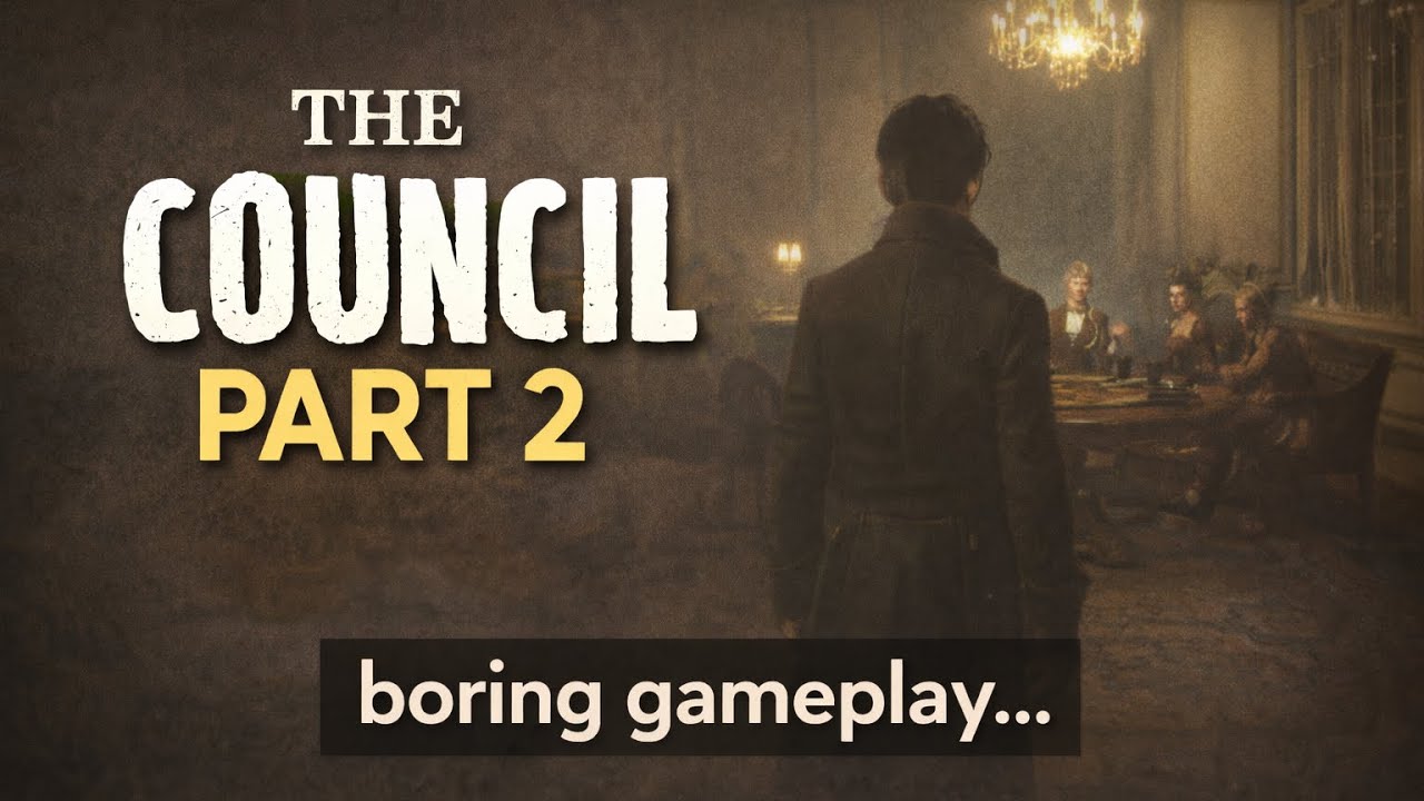 me trying to figure out this game’s vibes (THE COUNCIL PART 2)