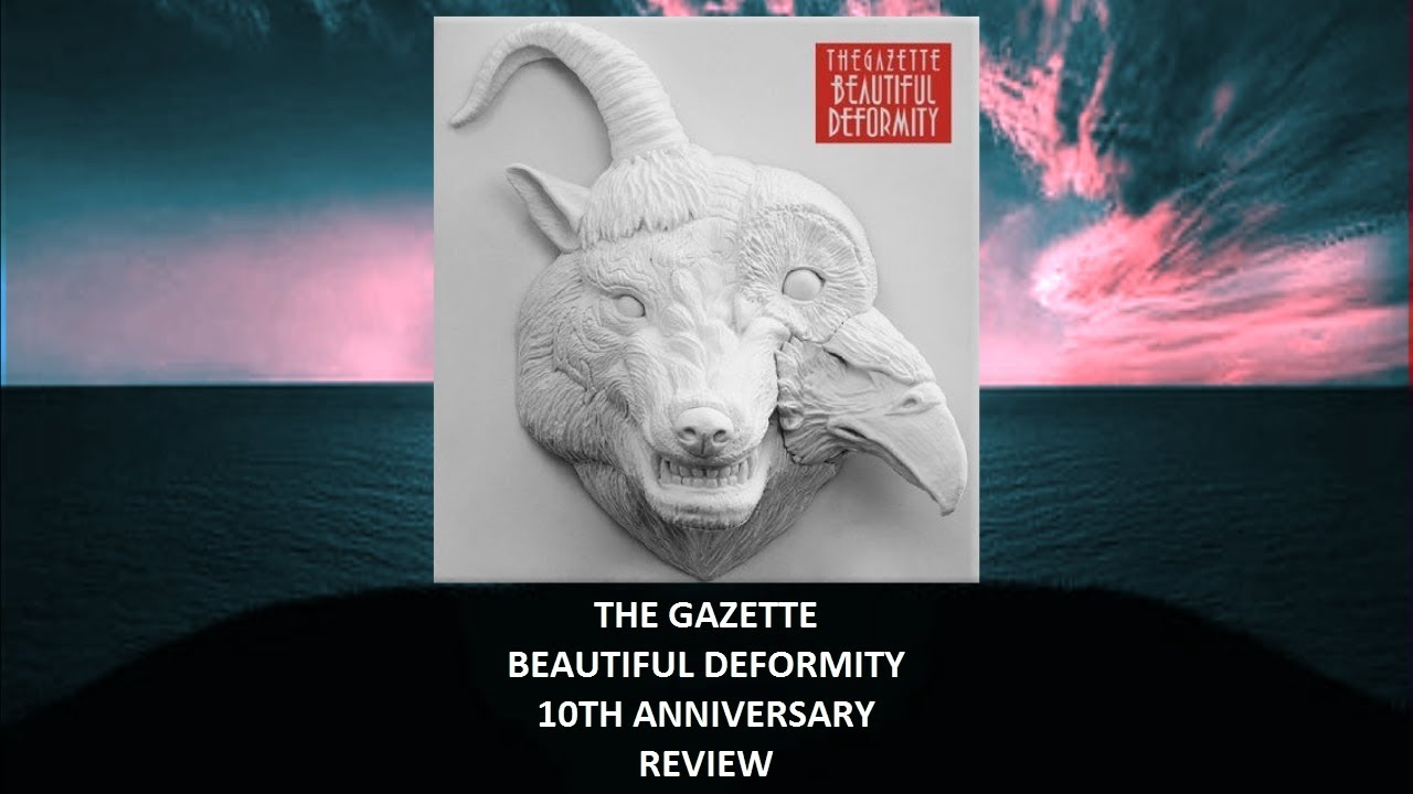 the GazettE★BEAUTIFUL DEFORMITY【初回生産限定盤】