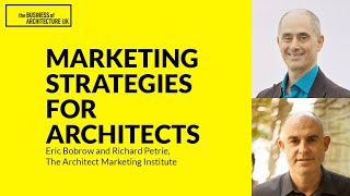 065:Marketing Strategies for Architects, Eric Bobrow & Richard Petrie, Architect Marketing Institute