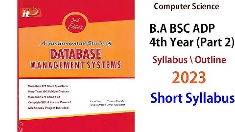 Syllabus/Outline - B.A/BSc/ADP - Part 2 (4th year) Computer Science Book 1 DBMS Short Syllabus Urdu