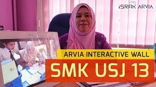 Arvia Interactive Wall at SMK USJ 13, Subang. #1st in MALAYSIA!