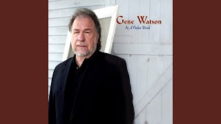 Video thumbnail of "Gene Watson - Together Again"