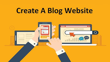 Create A Blog Website | Google Blogger | WordPress Blog | Microblogging