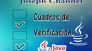 Cuadros de verificacion Java como utilizarlos