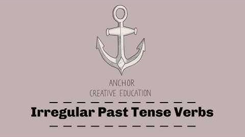 The Irregular Past Tense Verbs Song