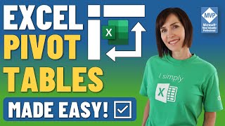 Excel PivotTables Made Easy - And Why Things Go Wrong!