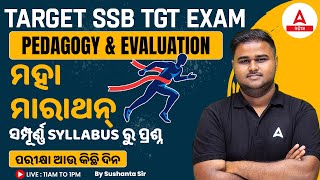 Odisha SSB TGT 2024 | Pedagogy Marathon Class By Sushanta Sir