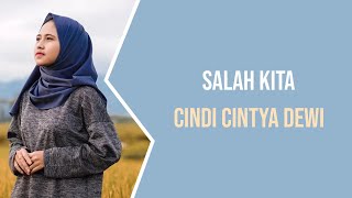 Salahkah Kita - Cindi Cintia Dewi (Lirik dan Chord)