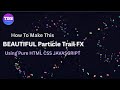 Mouse Trail Particle Animation | Interactive Canvas Effect with HTML, CSS &amp; JavaScript