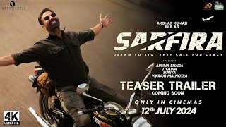 SARFIRA OFFICIAL TRAILER RELEASED। Akshay Kumar। New South Indian movie (2024)